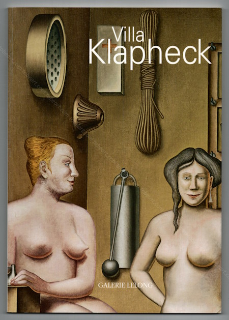 Konrad KLAPHECK. Repres Cahiers d'art contemporain n130. Paris, Galerie Lelong, 2005.