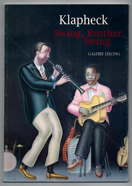 Konrad KLAPHECK - Swing, Brother, Swing. Repres Cahiers d'art contemporain n145. Paris, Galerie Lelong, 2009.