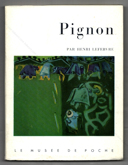 Edouard PIGNON. Paris, Le Muse de Poche, 1956.