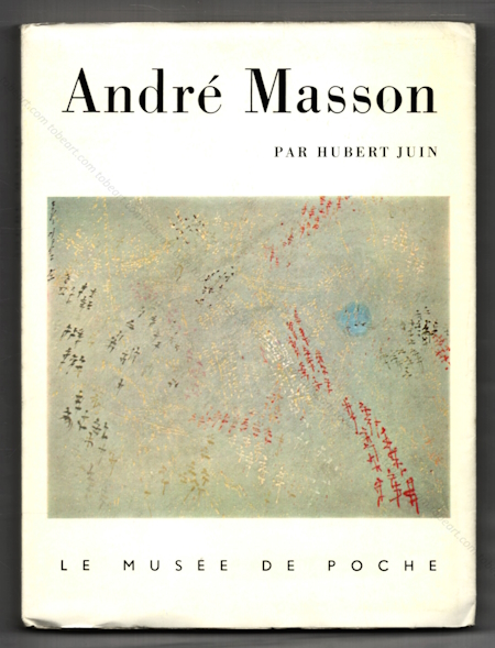Andr MASSON. Paris, Le Muse de Poche, 1963.