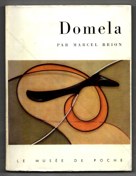 DOMELA. Paris, Le Muse de Poche, 1961.