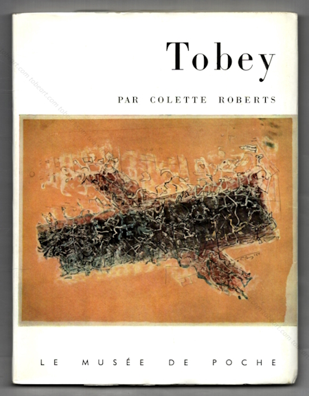 Mark TOBEY. Paris, Le Muse de Poche, 1959.