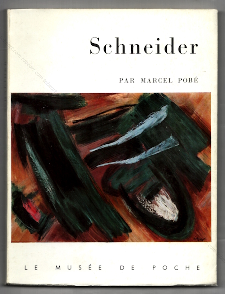 Grard SCHNEIDER. Paris, Le Muse de Poche, 1959.