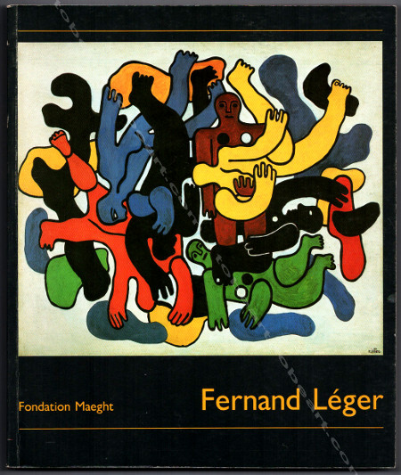 Fernand LÉGER - Rtrospective. Vence, Fondation Maeght, 1988.