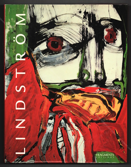 Bengt LINDSTR&Ouml;M. Paris, Fragments Editions, 1998.