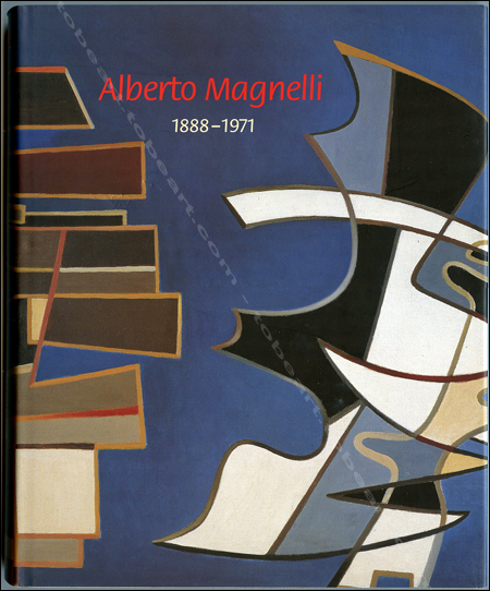 Alberto Magnelli - Knzelsau, Museum Wurth / Verlag Paul Swiridoff, 2000.