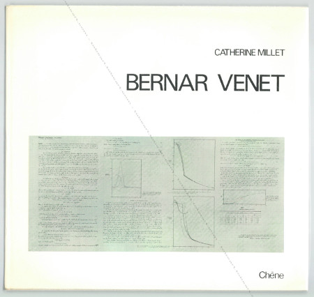 Bernar VENET - Catherine Millet. Paris, Editions du Chne, 1974.