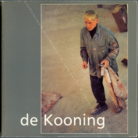 Willem De KOONING. Paris, Centre Georges Pompidou, 1984.