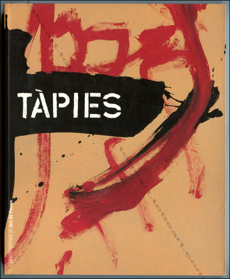 Antoni Tàpies. Paris, Galerie Nationale du Jeu de Paume, 1994.