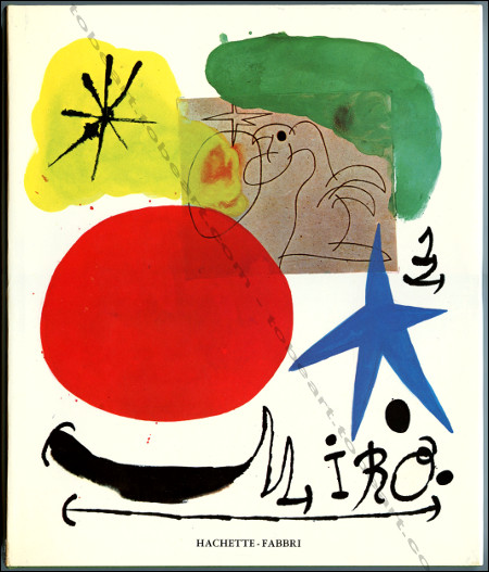Joan MIRO. Milan, Hachette-Fabbri, 1970.