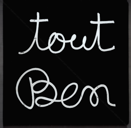 Tout BEN (VAUTIER). Paris, Editions du Chne, 1975.