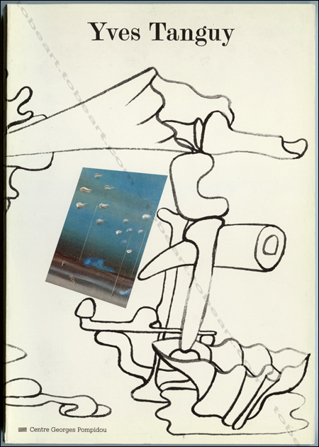 Yves Tanguy - Rétrospective 1925-1955. Paris, Centre Georges Pompidou, 1982.