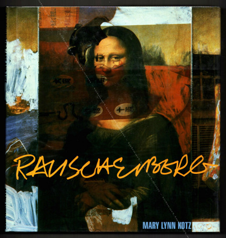 Robert RAUSCHENBERG - Art and Life. New York, Harry N. Abrams, 1990.