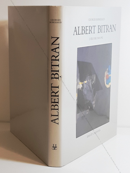 Albert BITRAN  L'oeuvre 1949-1992. Neuchtel, Editions Ides et Calendes, 1992.