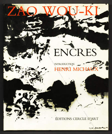 Zao WOU-KI - Encres. Paris, Editions Cercle d'Art, 1980.