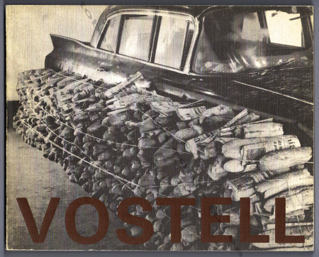 Wolf VOSTELL. Environnements / Happenings 1958-1974. Paris, Muse d'Art Moderne, 1974.