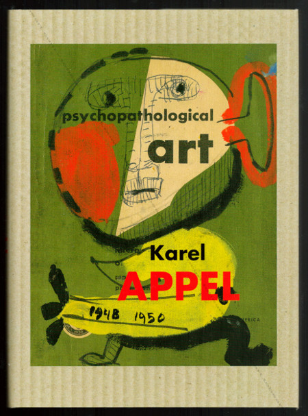 Karel Appel - Psychopathologisches Notizbusch. Zeichnungen und Gouachen 1948-1950. Bern - Berlin, Verlag Gachnang & Springer, 1997.