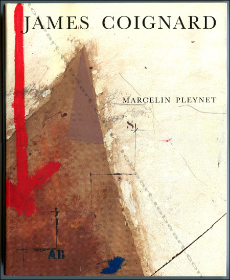 James COIGNARD. Paris, Editions Daniel Papierski, 1989.