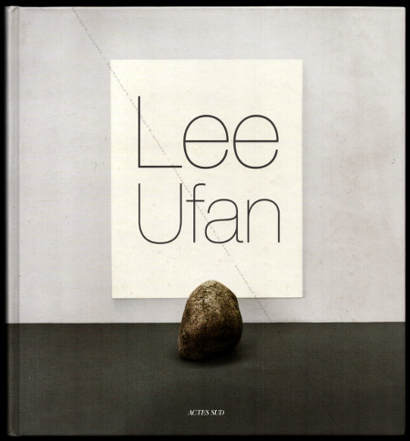 Lee UFAN. Arles, Actes Sud, 2013.