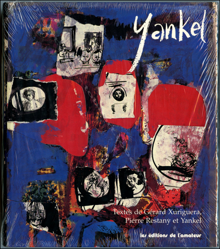 Jacques YANKEL. Paris, Les Editions de l'Amateur, 1994.
