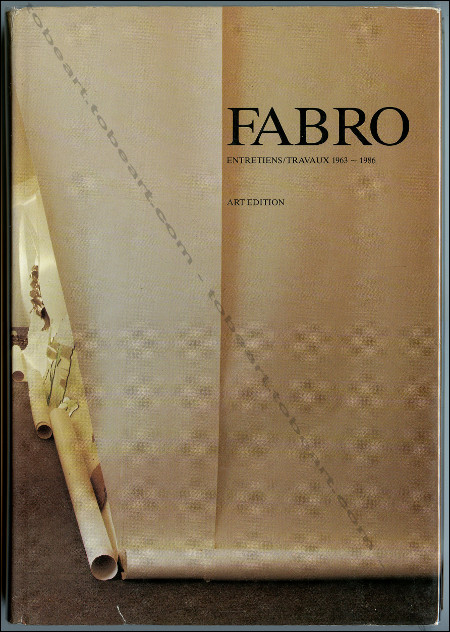 Luciano FABRO. Entretiens / Travaux 1963-1986. Paris, Art Edition, 1987.