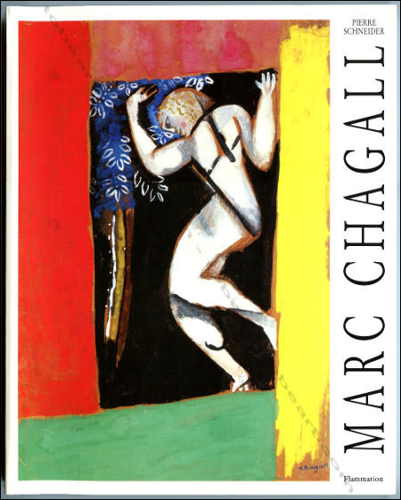 Marc CHAGALL  travers le sicle. Paris, Editions Flammarion, 1995.