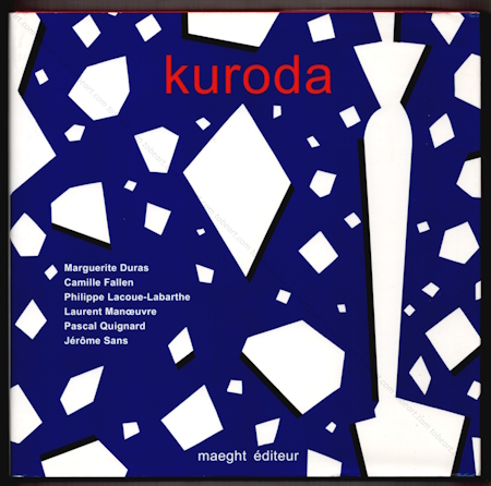 Aki KURODA. Paris, Maeght Editeur, 2002.