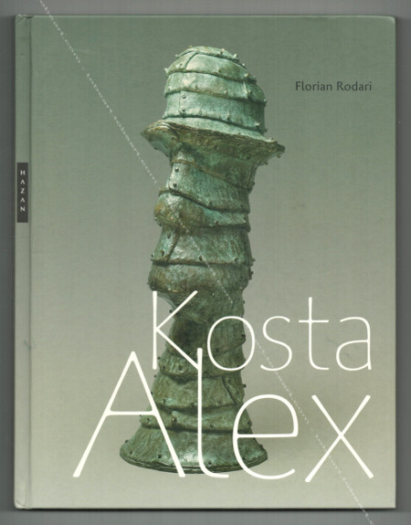 Alex KOSTA. Paris, Editions Hazan, 2011.