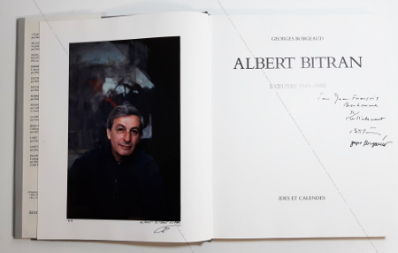 Albert BITRAN  L'oeuvre 1949-1992. Neuchtel, Editions Ides et Calendes, 1992.