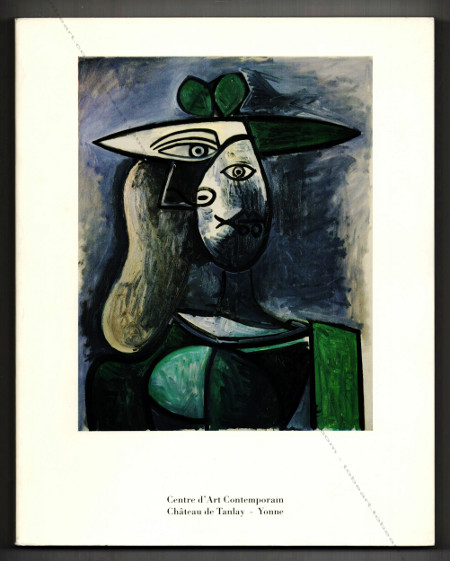 PICASSO. Peintures. Dessins. Gravures. Paris, Chateau de Tanlay, 1990.