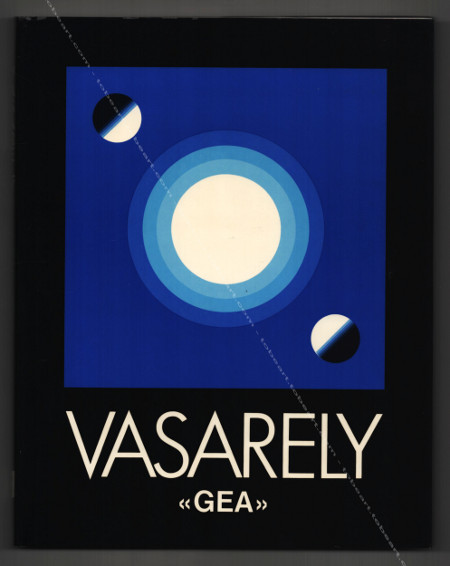 VASARELY GEA. Paris, Edition Hervas, 1982.