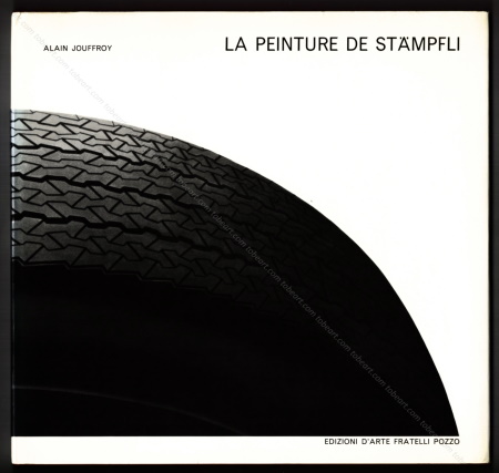 La peinture de STMPFLI. Turin, Edizioni d'Arte Fratelli Pozzo, 1970.