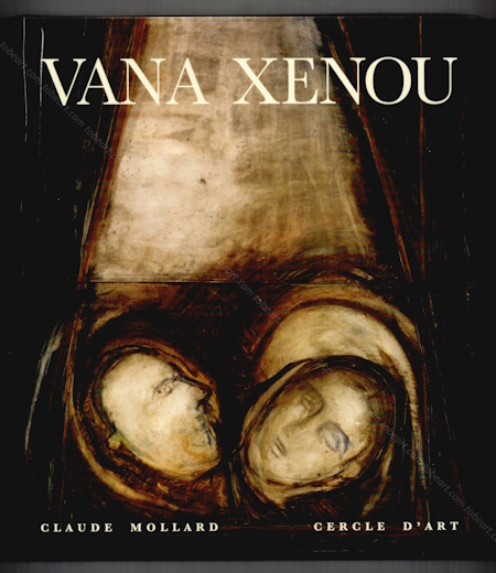 Vana XENOU. Paris, Editions Cercle d'Art, 1996.
