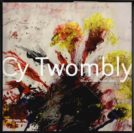 Cy TWOMBLY - Rtrospective. Paris, Centre Georges Pompidou, 2016.