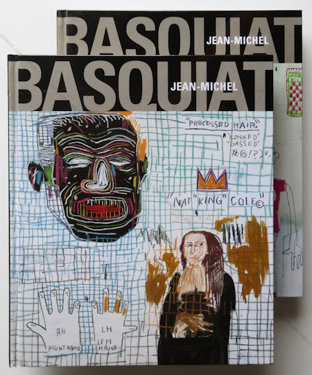 Jean-Michel BASQUIAT - Catalogue raisonné. Paris, Galerie Enrico Navarra, 2000.