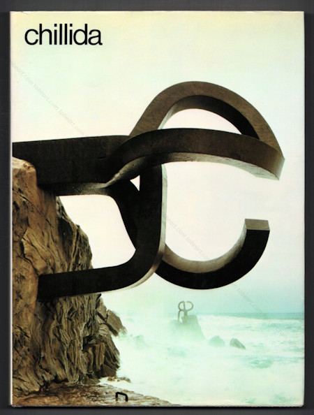 Eduardo CHILLIDA | Catalogue raisonné de l'oeuvre sculpté | Editions Maeght, 1979