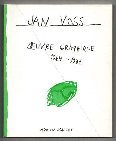 Jan Voss - Oeuvre Graphique 1964-1981. Paris, Adrien Maeght, 1982.