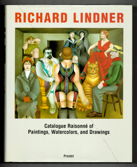 Richard Lindner - Catalogue Raisonn of Paintings, Watercolors and Drawings. Munich, Prestel Verlag, 1999.