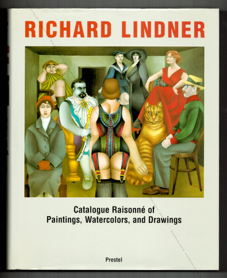 Richard LINDNER - Catalogue Raisonn of Paintings, Watercolors and Drawings. Munich, Prestel Verlag, 1999.