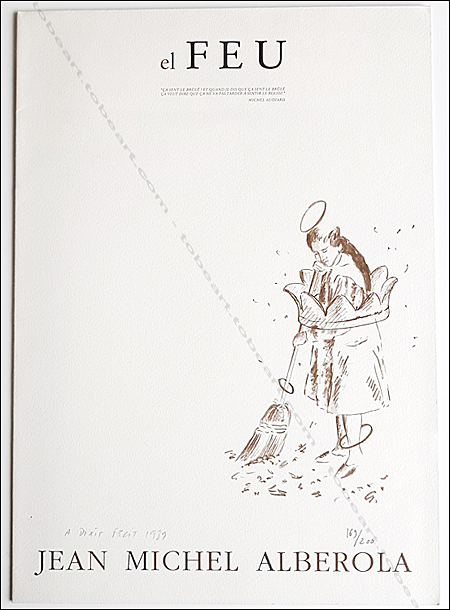 Jean Michel ALBEROLA - Feu. Paris, Jean Daviot et Bernard Marcad&eacute;, Automne 1989.