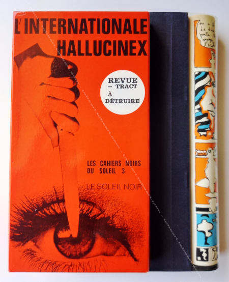 Jos SANCHEZ - Collectif. L'Internationale Hallucinex. Revue-tract  dtruire. Paris, Editions du Soleil Noir, 1970.