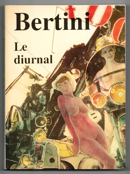 Gianni BERTINI - Le diurnal une anne et un jour. Paris, Editions du Castel Rose, 1990.
