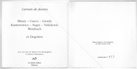 AU REVOIR. Carnets de dessins. Paris, Editions La Main Parle, 2005.