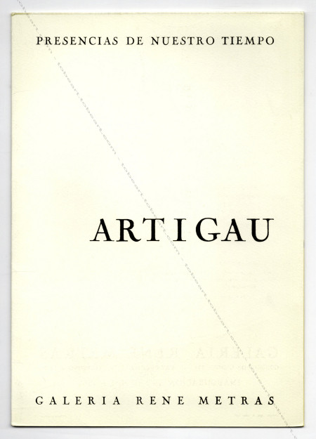 Francisco ARTIGAU. Barcelona, Galeria Ren Mtras, 1966.