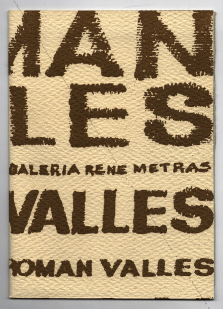 Romn VALLS. Barcelona, Galeria Ren Mtras, 1963.