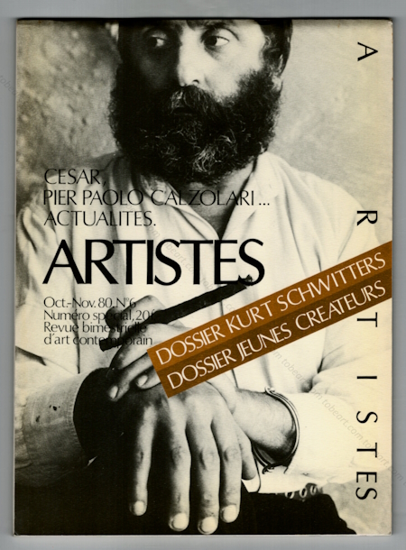 ARTISTES N°6 - Revue bimestrielle d'art contemporain. Paris, Artiste / B. Lamarche-Vadel, octobre 1980.