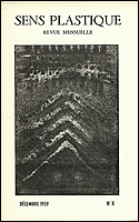 Sens Plastique. Revue mensuelle NXIX. Paris, Librairie-Galerie Le Soleil dans la Tte, 1959.
