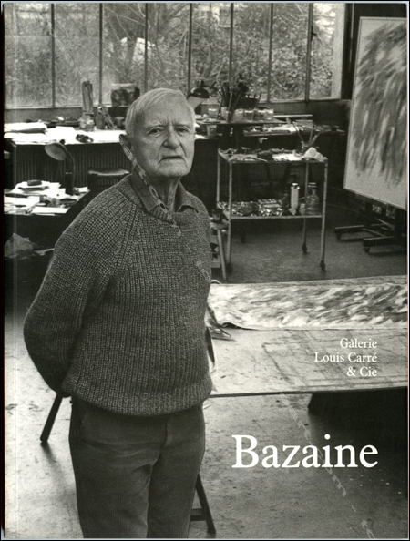 Jean BAZAINE - Peintures rcentes. Paris, Galerie Louis CARRÉ, 1991.