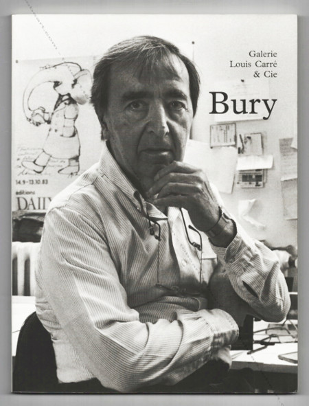 Pol BURY - Tiroirs et intérieurs. Paris, Galerie Louis Carré & Cie, 2000.