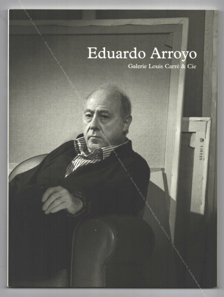 Eduardo ARROYO - Collection printemps-été automne-hiver. Paris, Galerie Louis CARRÉ, 2010.